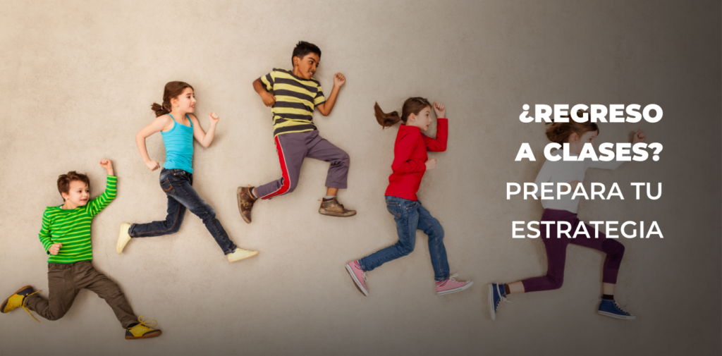 Prepara tu estrategia de inscripciones para el regreso a clases