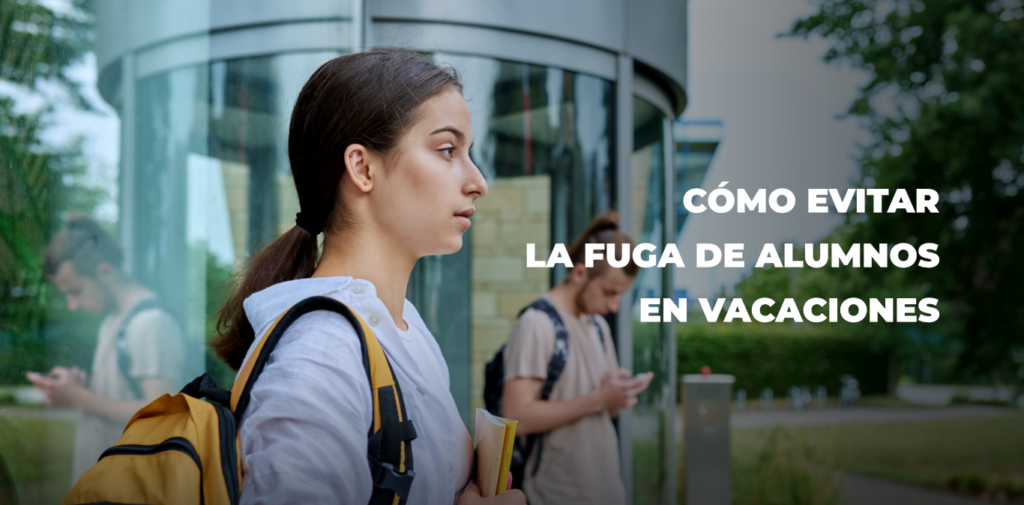 Cómo detectar y evitar la fuga de alumnos antes de las vacaciones